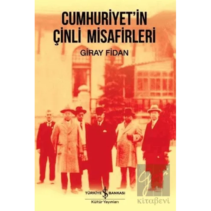 Cumhuriyetin Çinli Misafirleri