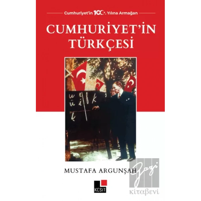 Cumhuriyetin Türkçesi