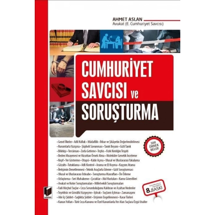 Cumhuriyet Savcısı ve Soruşturma