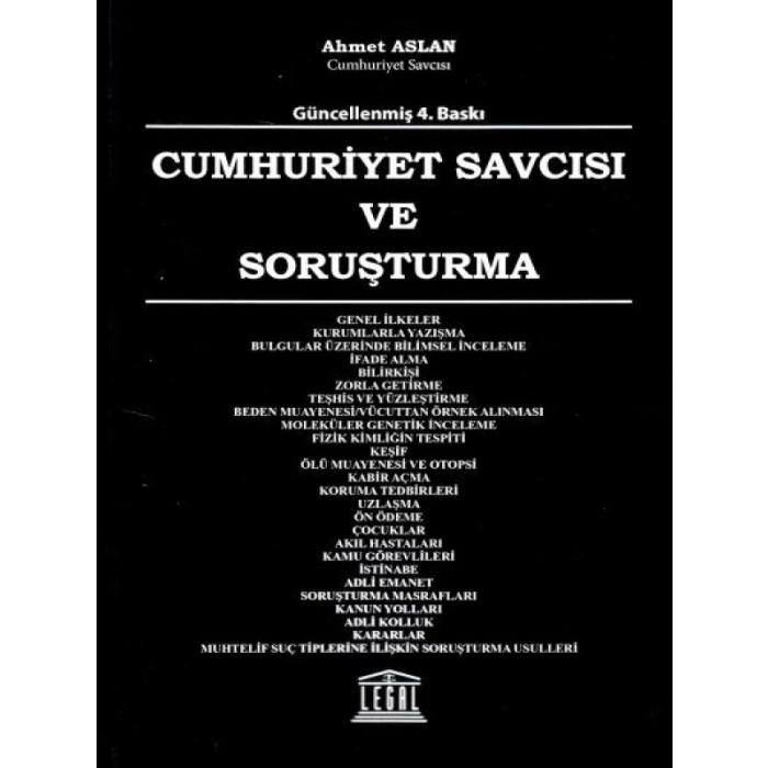 Cumhuriyet Savcısı ve Soruşturma
