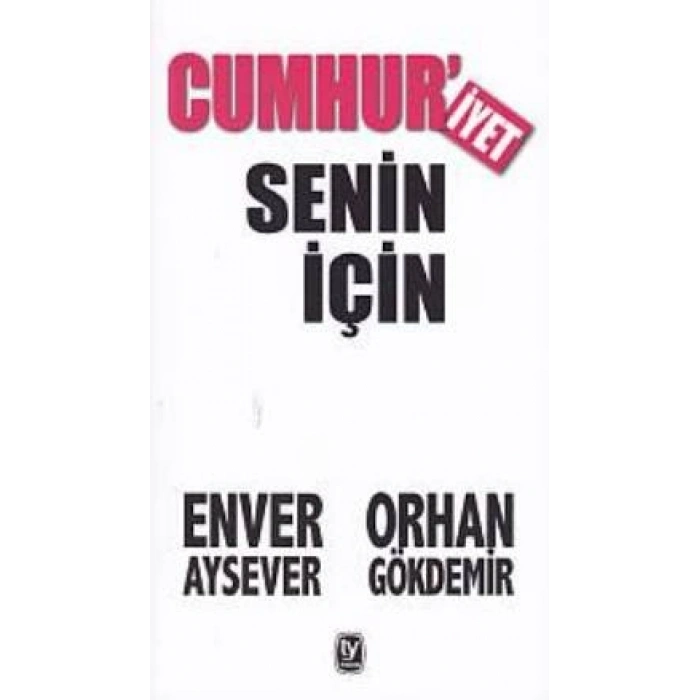 Cumhuriyet Senin İçin
