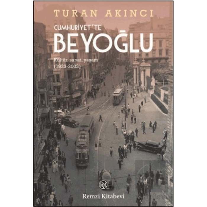 Cumhuriyette Beyoğlu