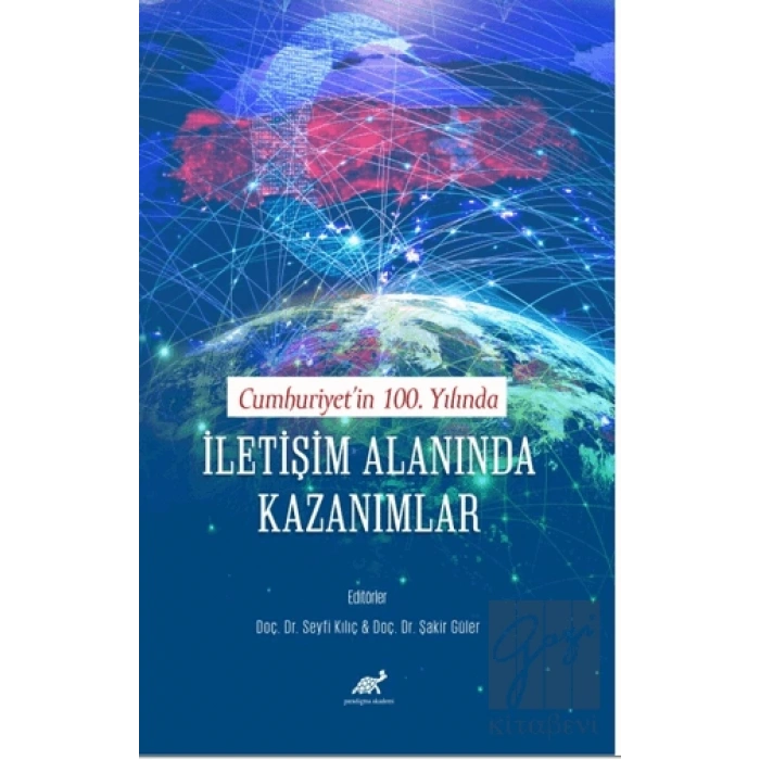 Cumhuriyet’in 100. Yılında İletişim Alanında Kazanımlar