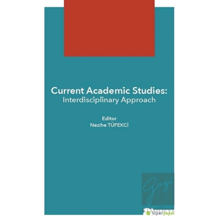 Current Academic Studies: Interdisciplinary Approach