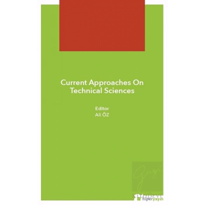 Current Approaches On Technical Sciences