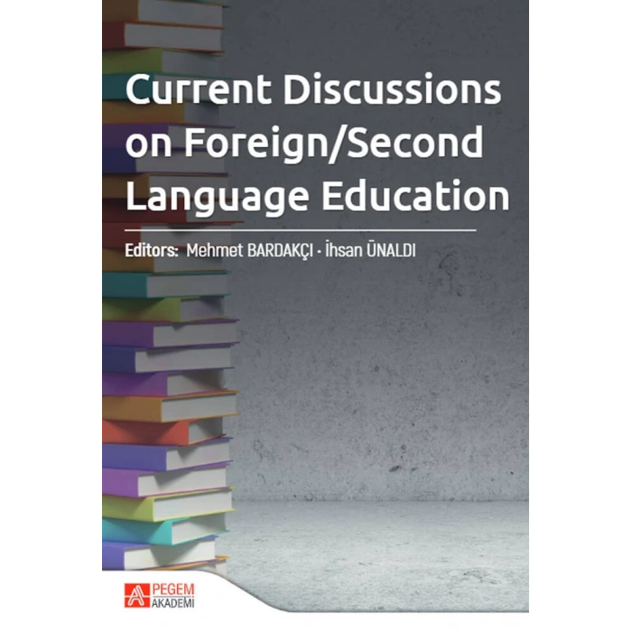 Current Discussions on Foreign/Second Language Education