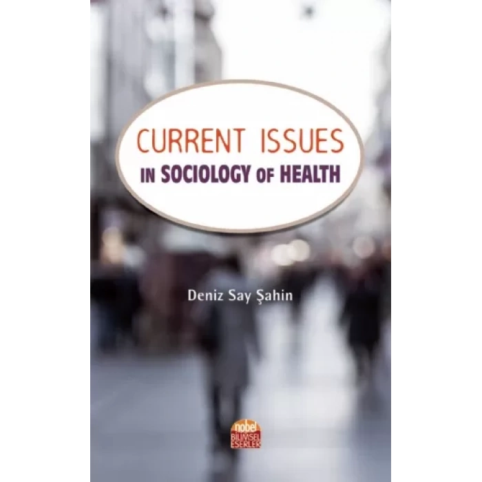 Current Issues in Sociology of Health
