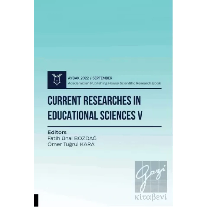 Current Researches in Educational Sciences V - Aybak 2022 Eylül
