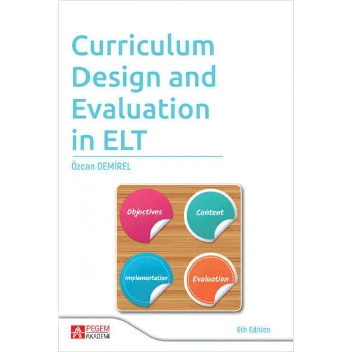 Curriculum Design And Evaluation in ELT