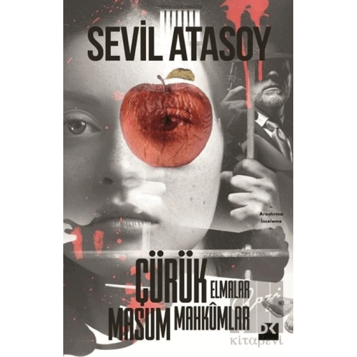 Çürük Elmalar Masum Mahkumlar