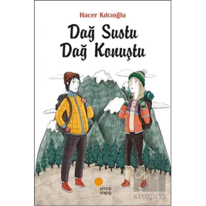 Dağ Sustu Dağ Konuştu