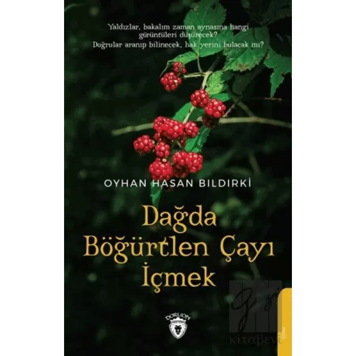 Dağda Böğürtlen Çayı İçmek
