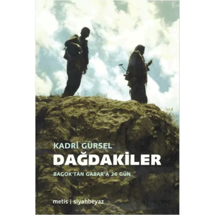 Dağdakiler: Bagoktan Gabara 26 Gün