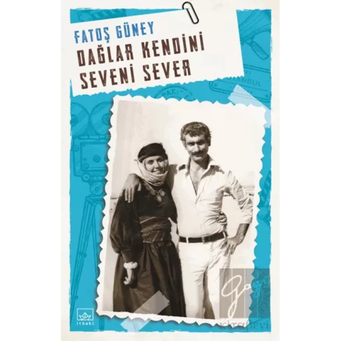 Dağlar Kendini Seveni Sever