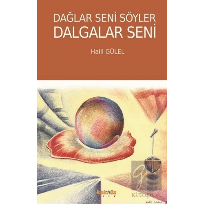 Dağlar Seni Söyler Dalgalar Seni
