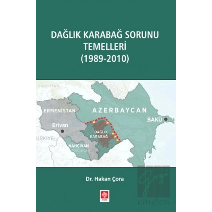 Dağlık Karabağ Sorunu Temelleri (1989-2010)