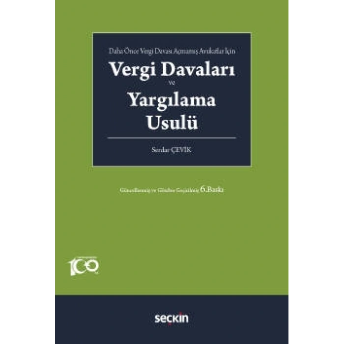 Daha Önce Vergi Davası Açmamış Avukatlar İçin Vergi Davaları ve Yargılama Usulü