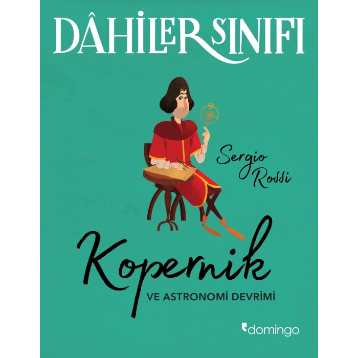 Dahiler Sınıfı – Kopernik ve Astronomi Devrimi