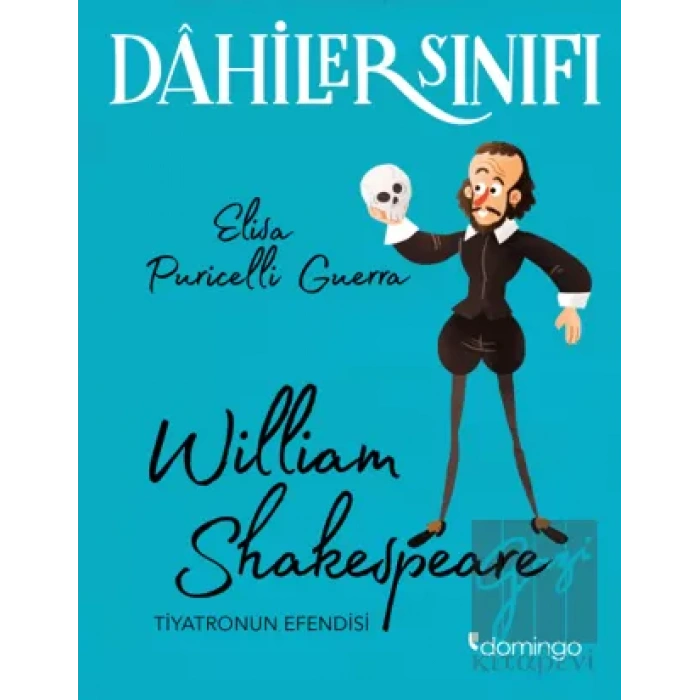Dahiler Sınıfı - William Shakespeare