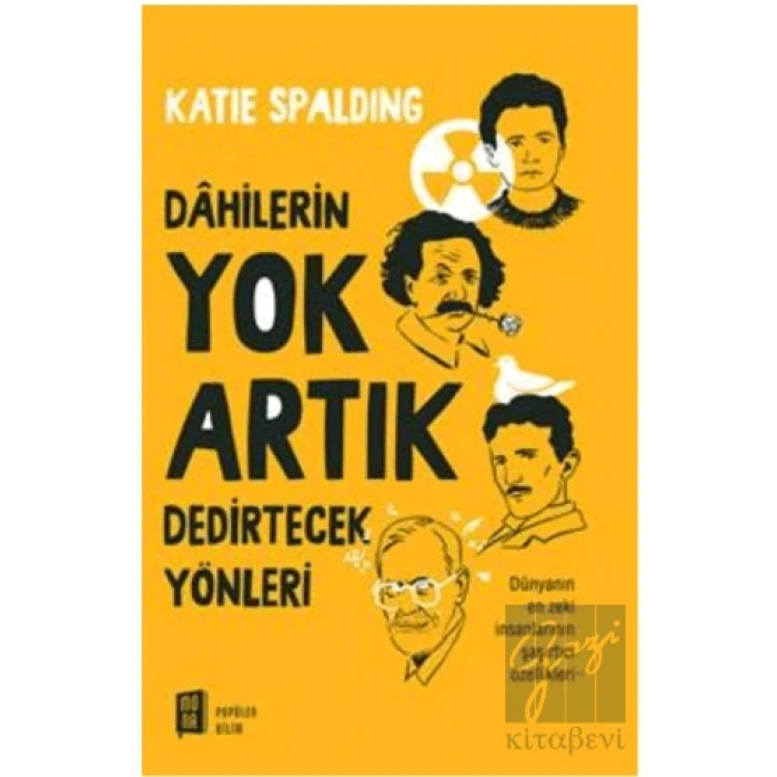 Dahilerin Yok Artık Dedirtecek Yönleri