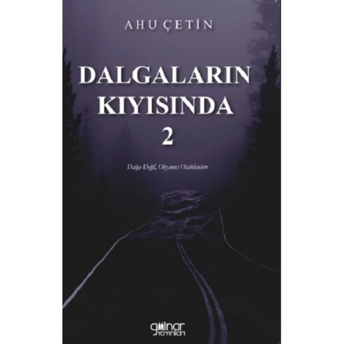 Dalgaların Kıyısında 2