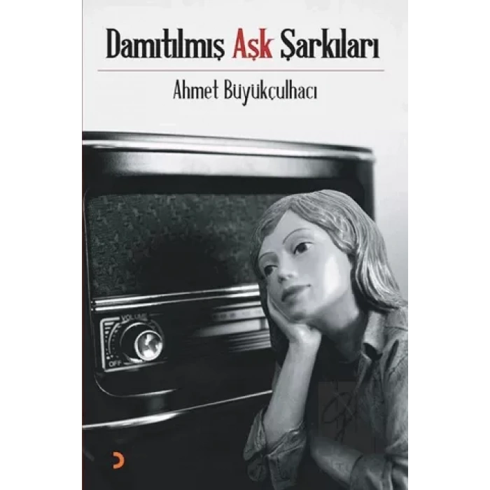 Damıtılmış Aşk Şarkıları