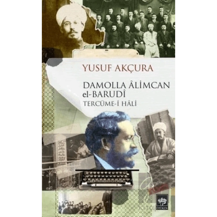 Damolla Alimcan el Barudi Tercüme-i Hali