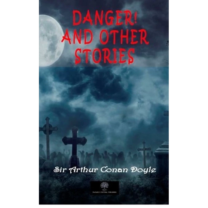 Danger! and Other Stories