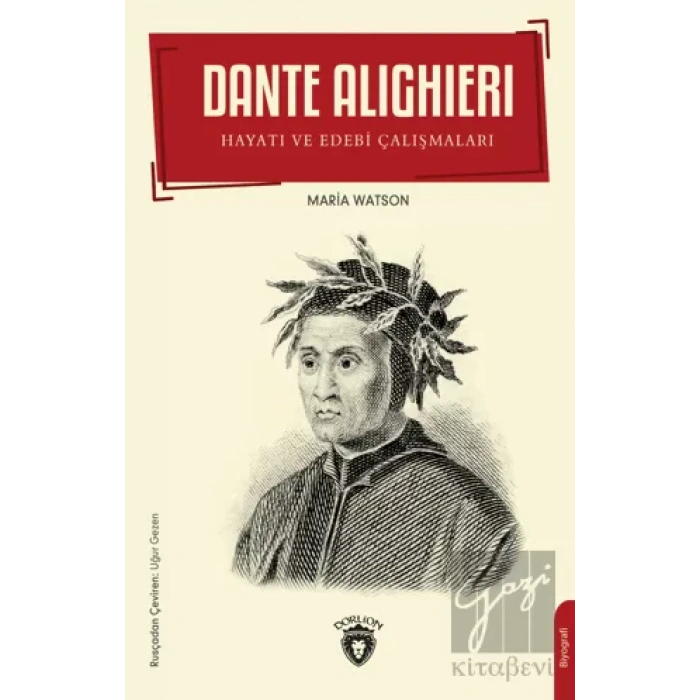 Dante Alighieri - Hayatı ve Edebi Çalışmaları