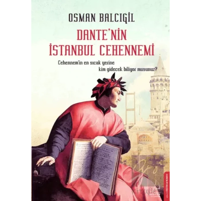 Dante’nin İstanbul Cehennemi