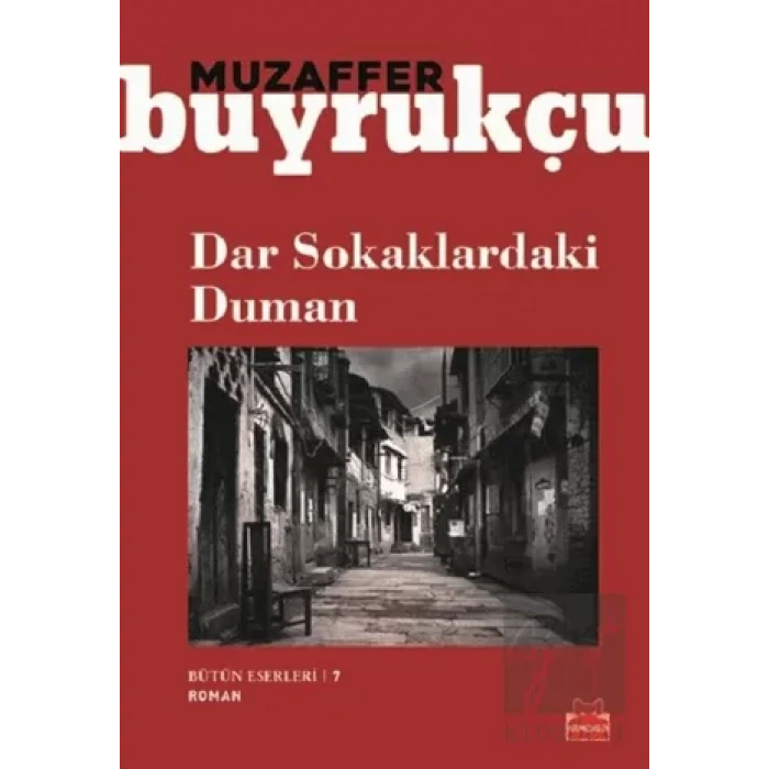 Dar Sokaklardaki Duman