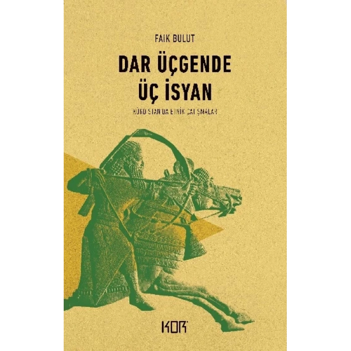 Dar Üçgende Üç İsyan