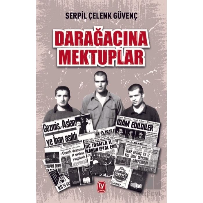 Darağacına Mektuplar