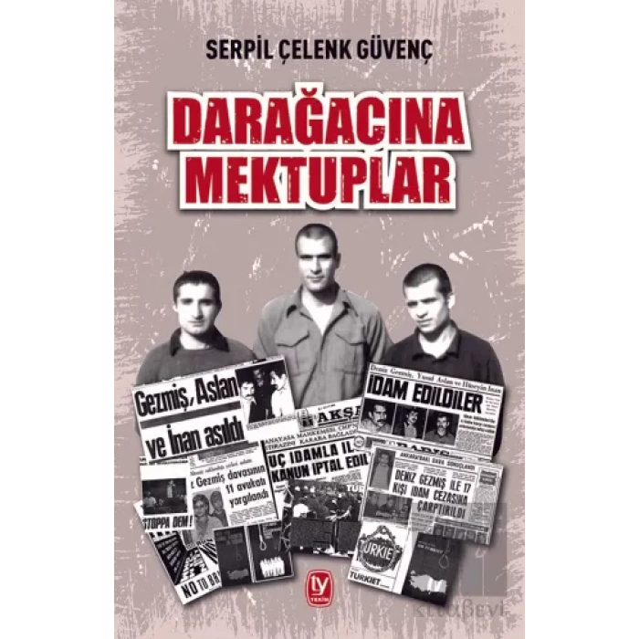 Darağacına Mektuplar