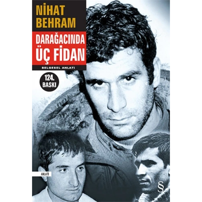 Darağacında Üç Fidan