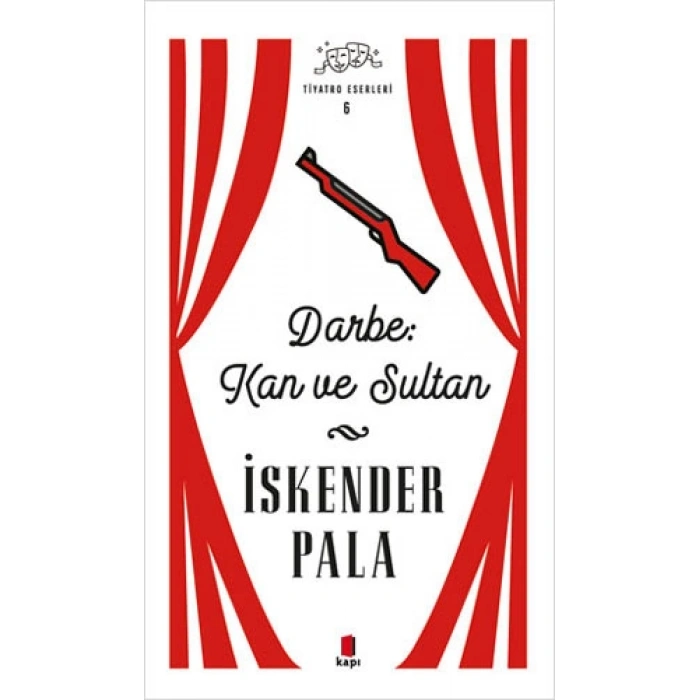 Darbe: Kan ve Sultan