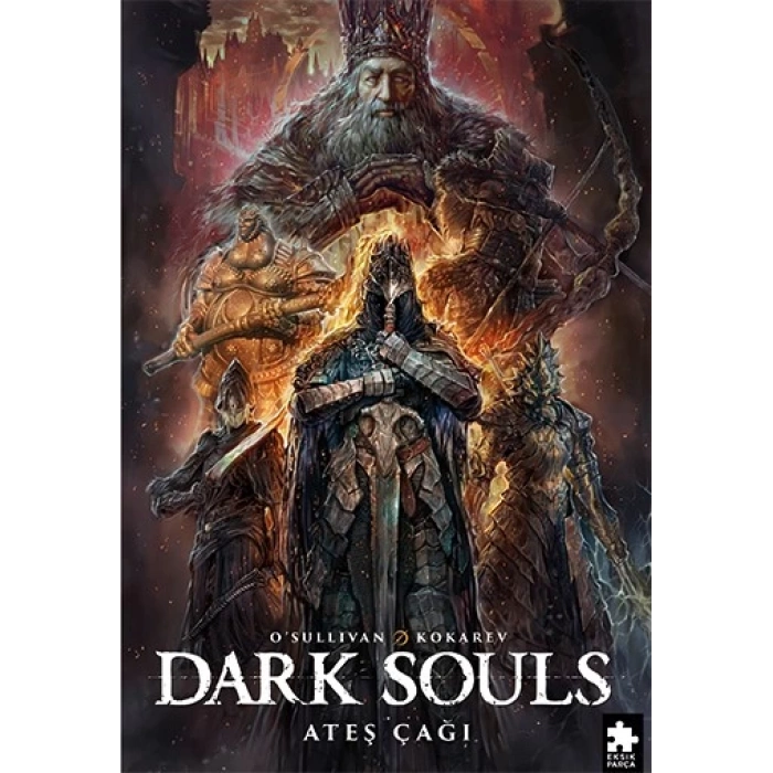 Dark Souls  Sayı: 4 - Ateş Çağı
