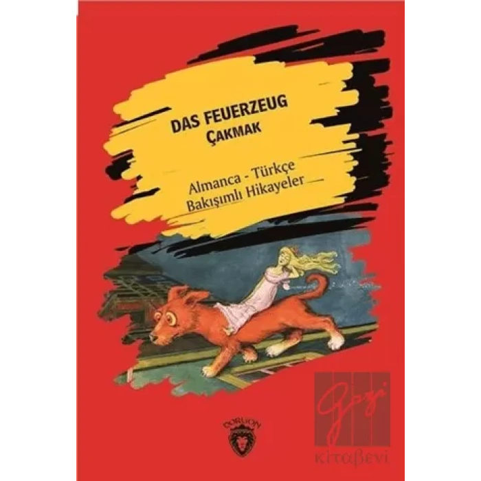 Das Feuerzeug (Çakmak) - Almanca - Türkçe Bakışımlı Hikayeler