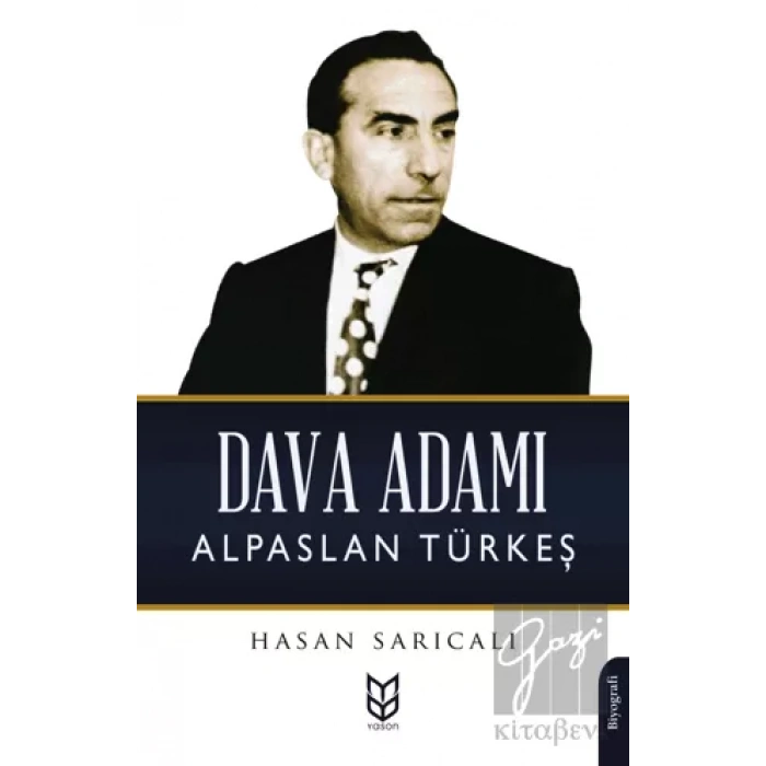 Dava Adamı Alparslan Türkeş