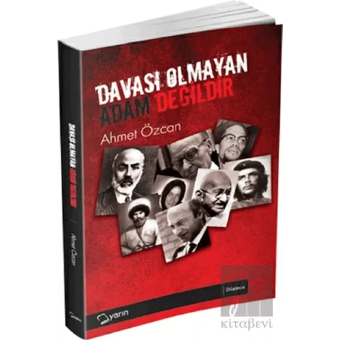 Davası Olmayan Adam Değildir