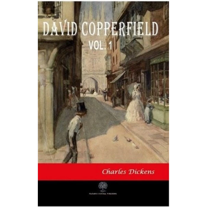 David Copperfield Vol 1