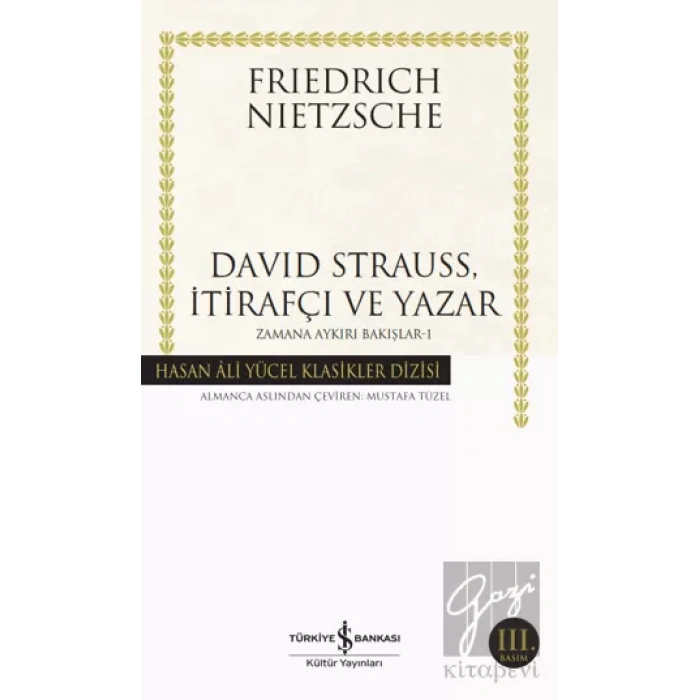 David Strauss, İtirafçı ve Yazar - Zamana Aykırı Bakışlar 1