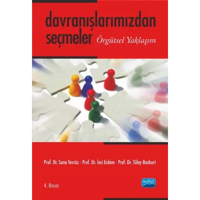 Davranışlarımızdan Seçmeler -Örgütsel Yaklaşım-