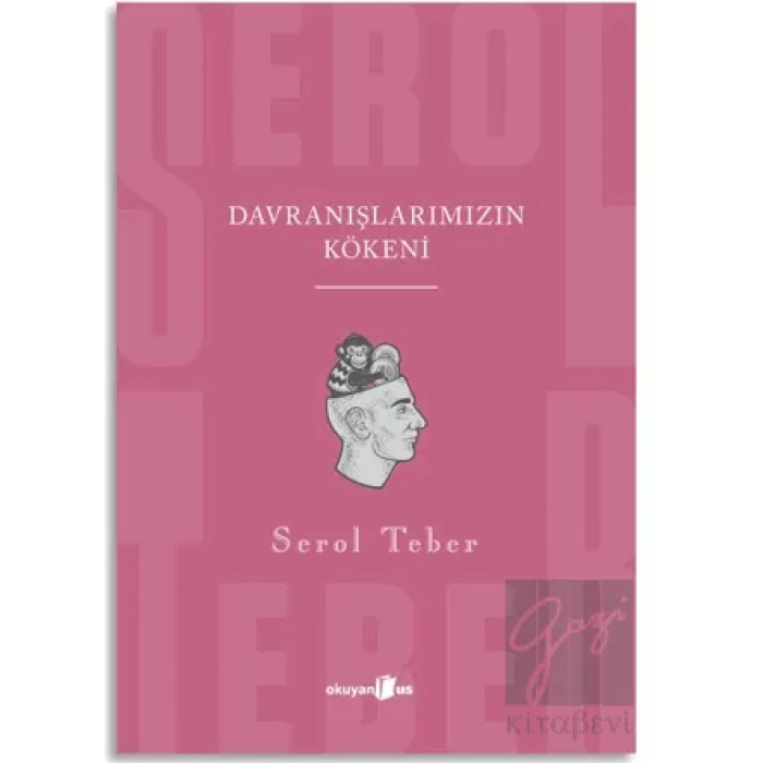 Davranışlarımızın Kökeni