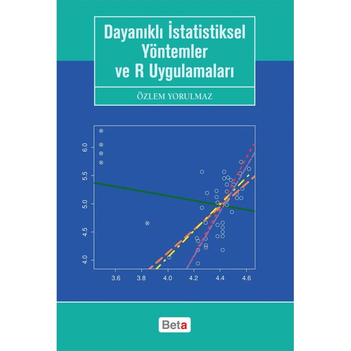 Dayanıklı İstatistiksel Yöntemler ve R Uygulamalar