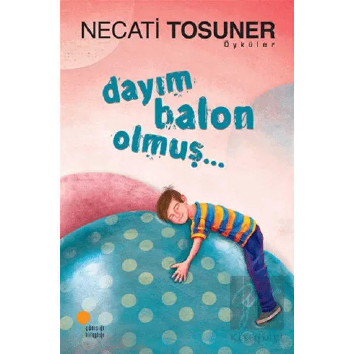 Dayım Balon Olmuş...