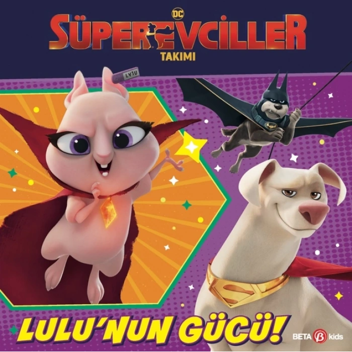 DC Süper Evciller Takımı –  Lulunun Gücü