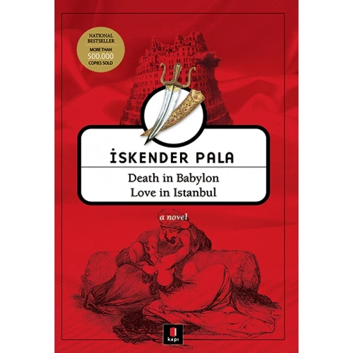 Death in Babylon Love in Istanbul