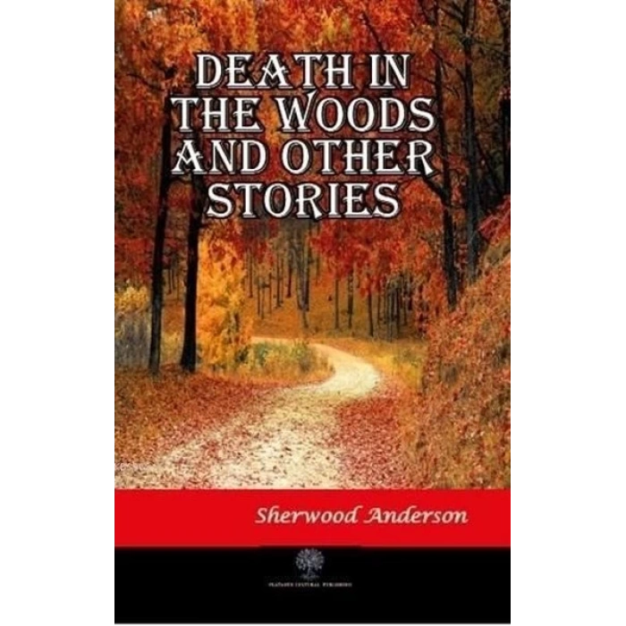 Death in the Woods and Other Stories