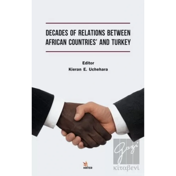 Decades of Relations Between African Countries and Turkey
